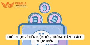 Khôi phục ví tiền điện tử - Hướng dẫn 3 cách thực hiện
