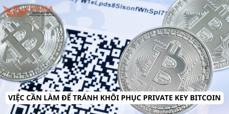 Việc cần làm để tránh khôi phục private key Bitcoin